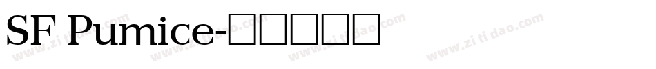 SF Pumice字体转换
